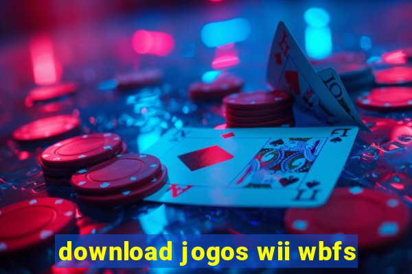 download jogos wii wbfs